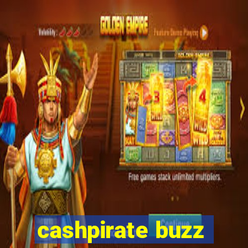 cashpirate buzz